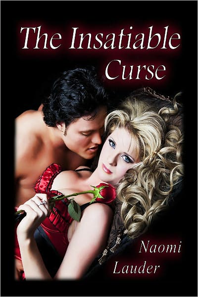 The Insatiable Curse (An Erotic Fairy Tale)