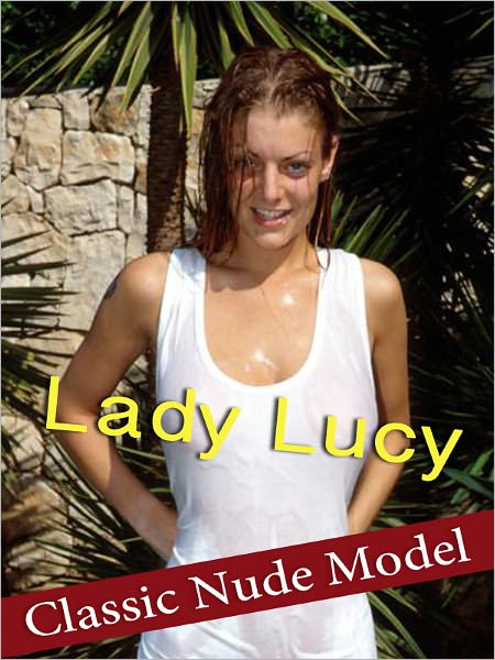 Lady Lucy - Classic Nude Model