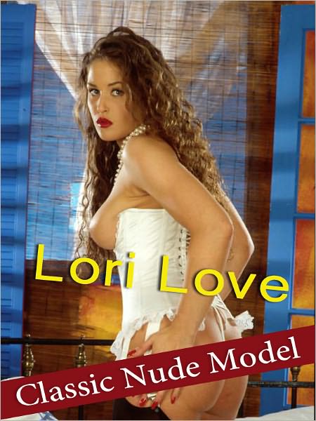 Lori Love - Classic Nude Model
