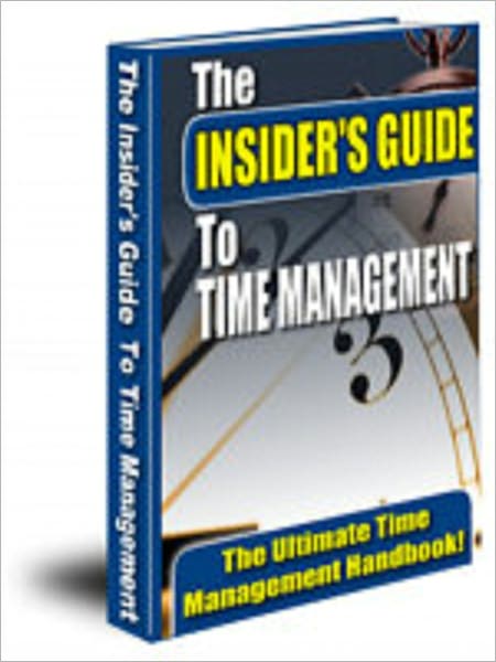The Insiders Guide to Time Management