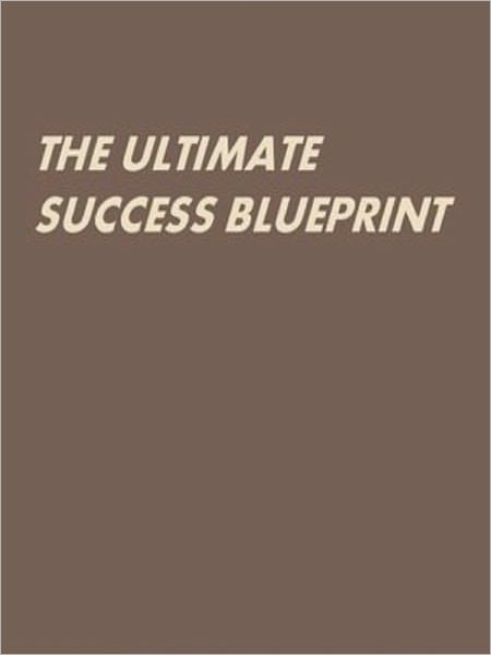 The Ultimate Success Blueprint