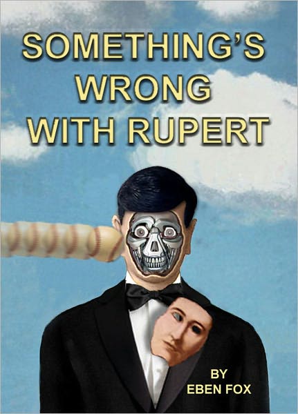 Something's Wrong With Rupert