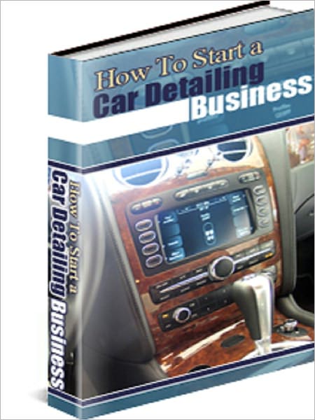 How To Start a Car Detailing Business