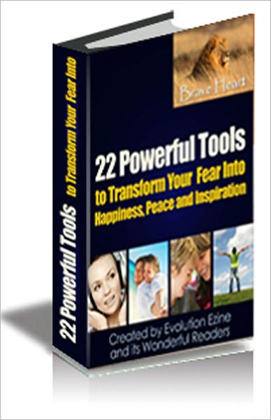 22 Powerful Tools To Transform Your Fear