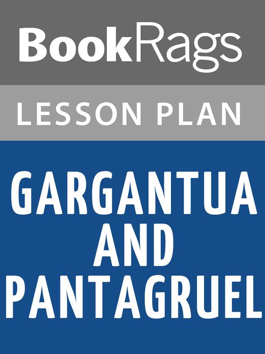 Gargantua and Pantagruel Lesson Plans