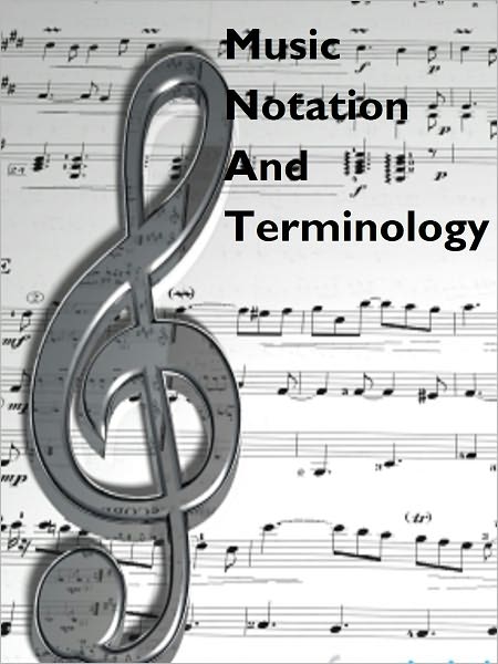 Music Notation And Terminology