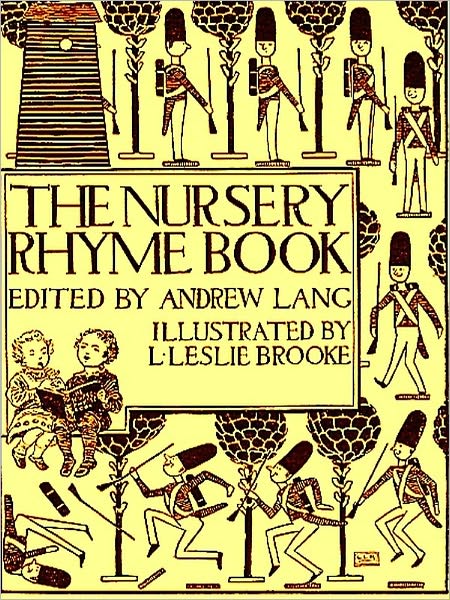 The Nursery Rhyme Book [Illustrated]