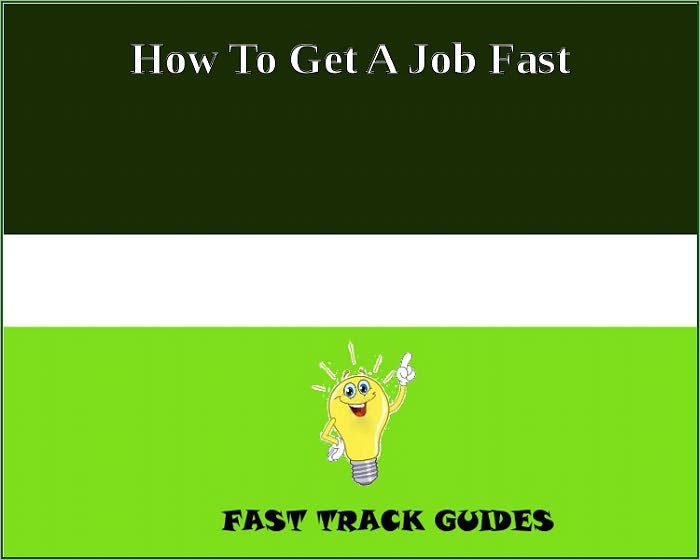 How To Get A Job Fast