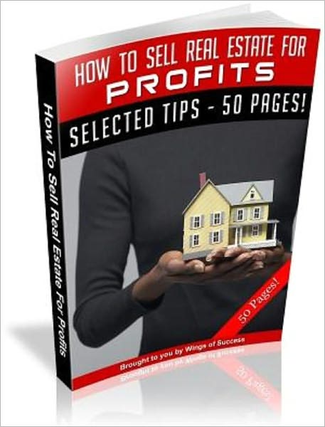 How To Sell Real Estate For Profits