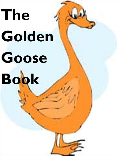 The Golden Goose Book