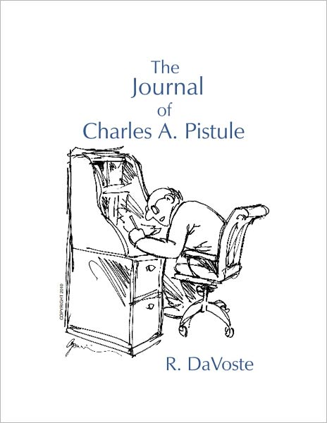 The Journal of Charles A. Pistule