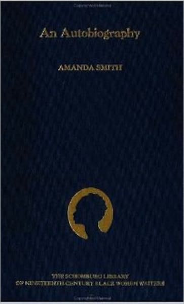 Mrs. Amanda Smith: An Autobiography