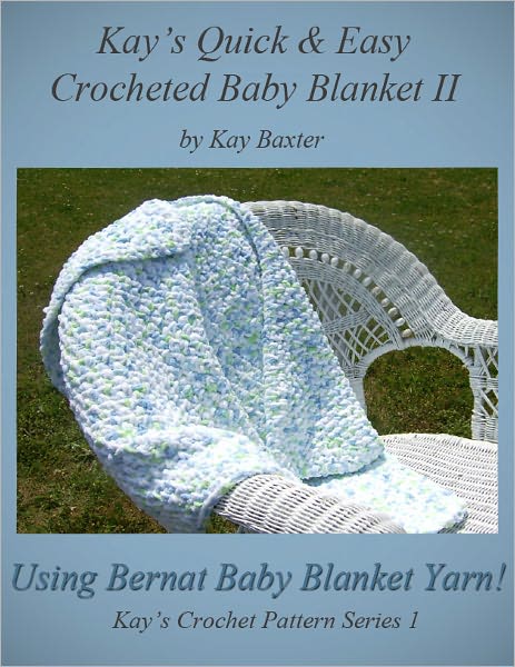 Kay's Quick and Easy Crocheted Baby Blanket II
