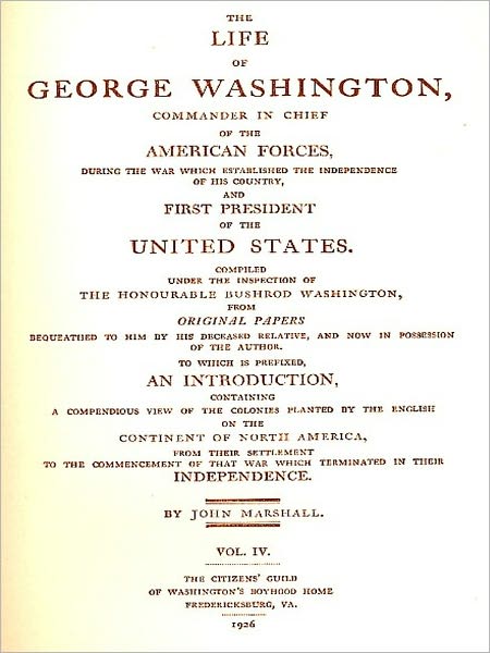 The Life of George Washington, Vol. 4 (of 5) [Illustrated]