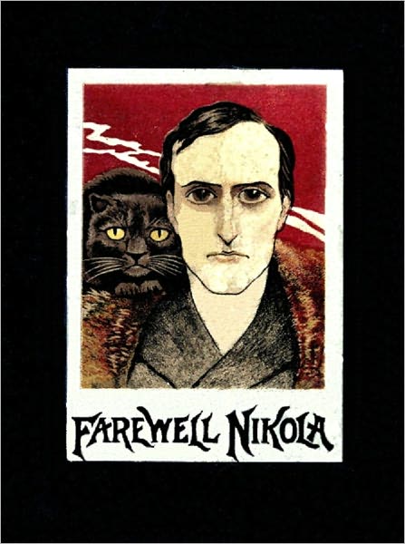 ‘Farewell, Nikola’