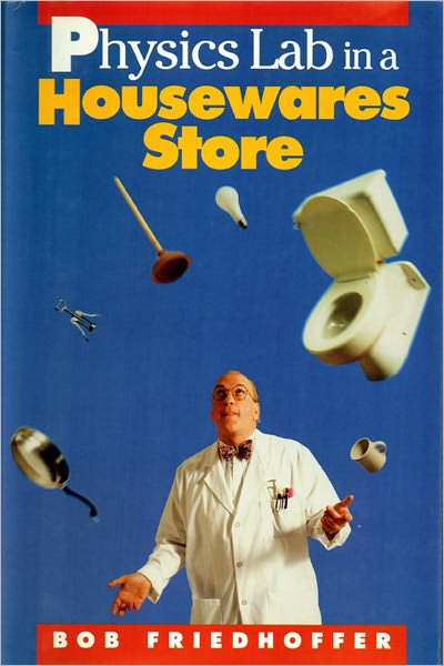 Physics Lab in a Houseware Store