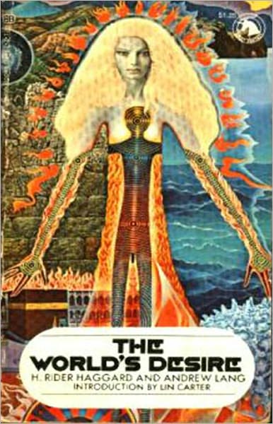 The World's Desire: An Adventure, Fiction and Literature Classic By H. Ryder Haggard! AAA+++