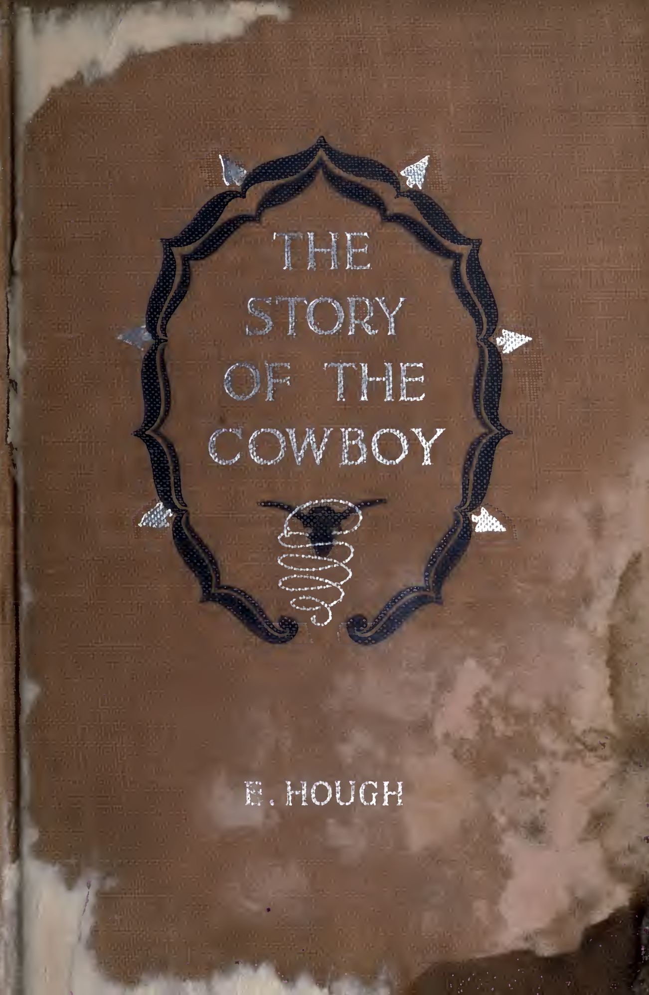 The Story of the Cowboy (Illustrated Edition)