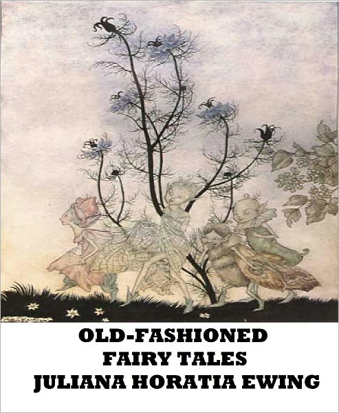 Old-Fashioned Fairy Tales