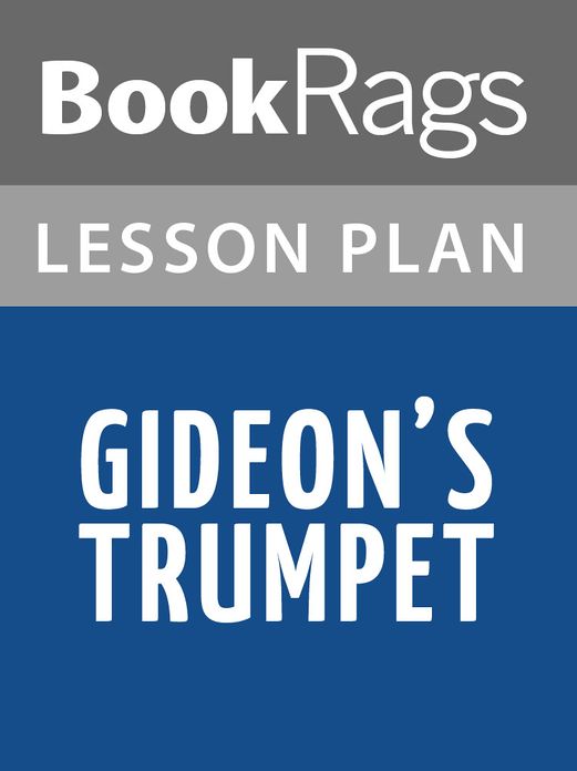 Gideon's Trumpet Lesson Plans