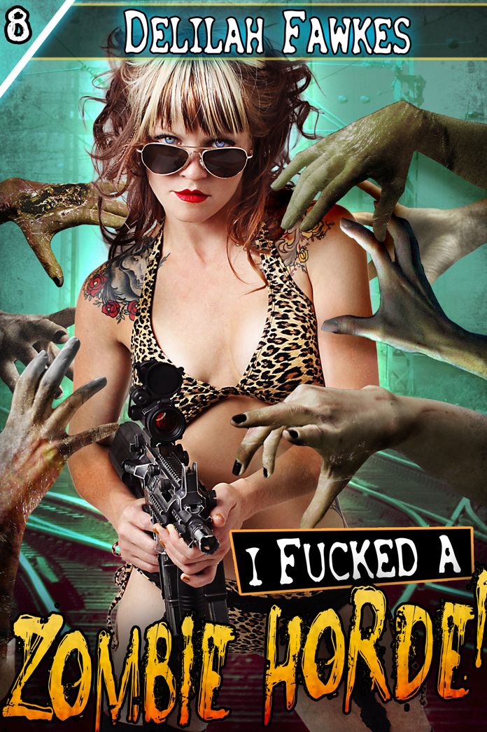 I Fucked a Zombie Horde! (Monster Sex) (Gangbang Erotica)
