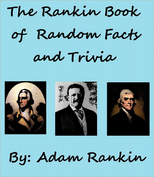 The Rankin Book of Random Facts and Trivia