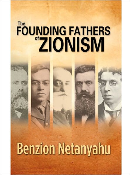 The Founding Fathers of Zionism