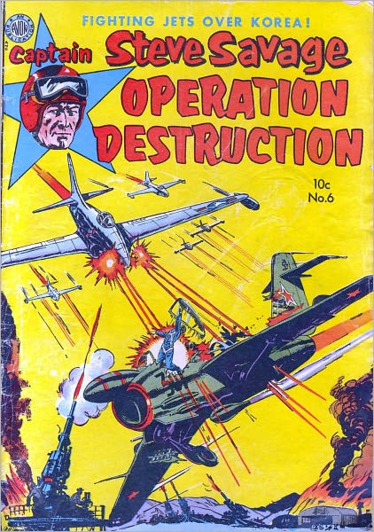 Captain Steve Savage Number 6 War Comic Book