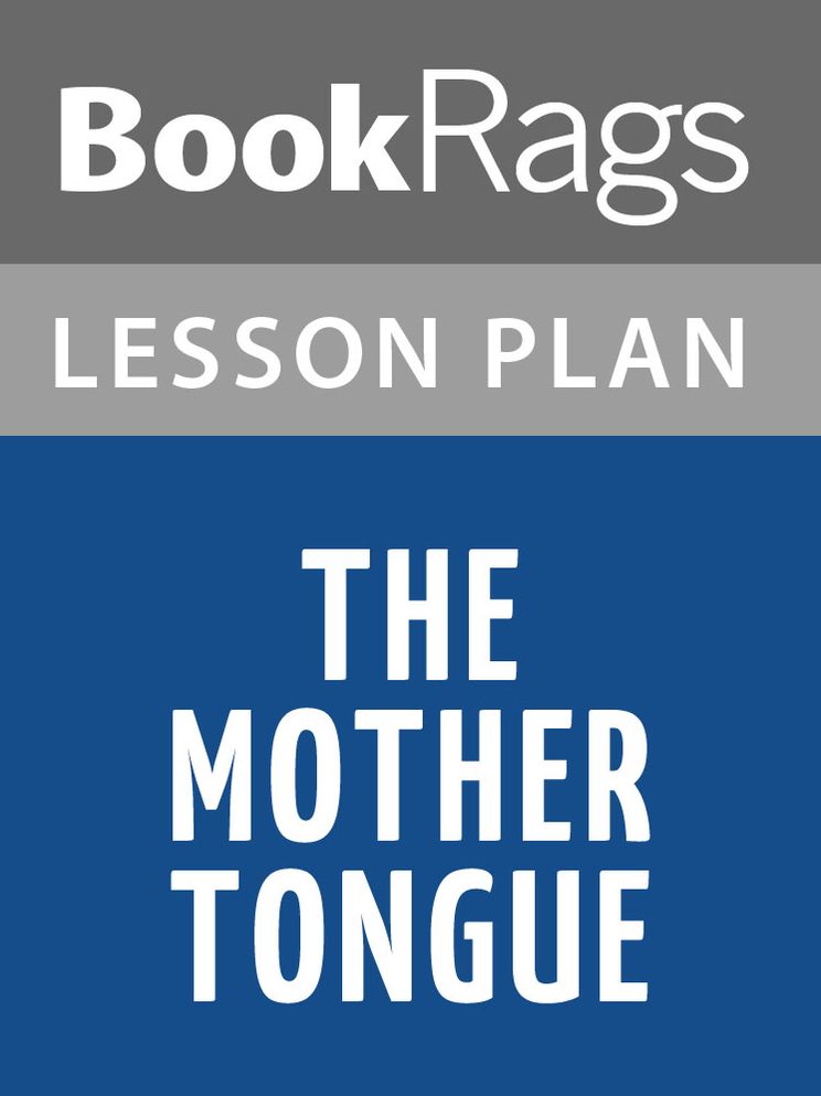 The Mother Tongue Lesson Plans