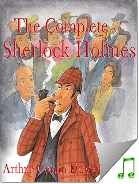 The Complete Sherlock Holmes