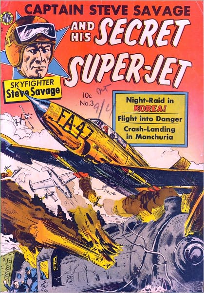 Captain Steve Savage Number 3 War Comic Book