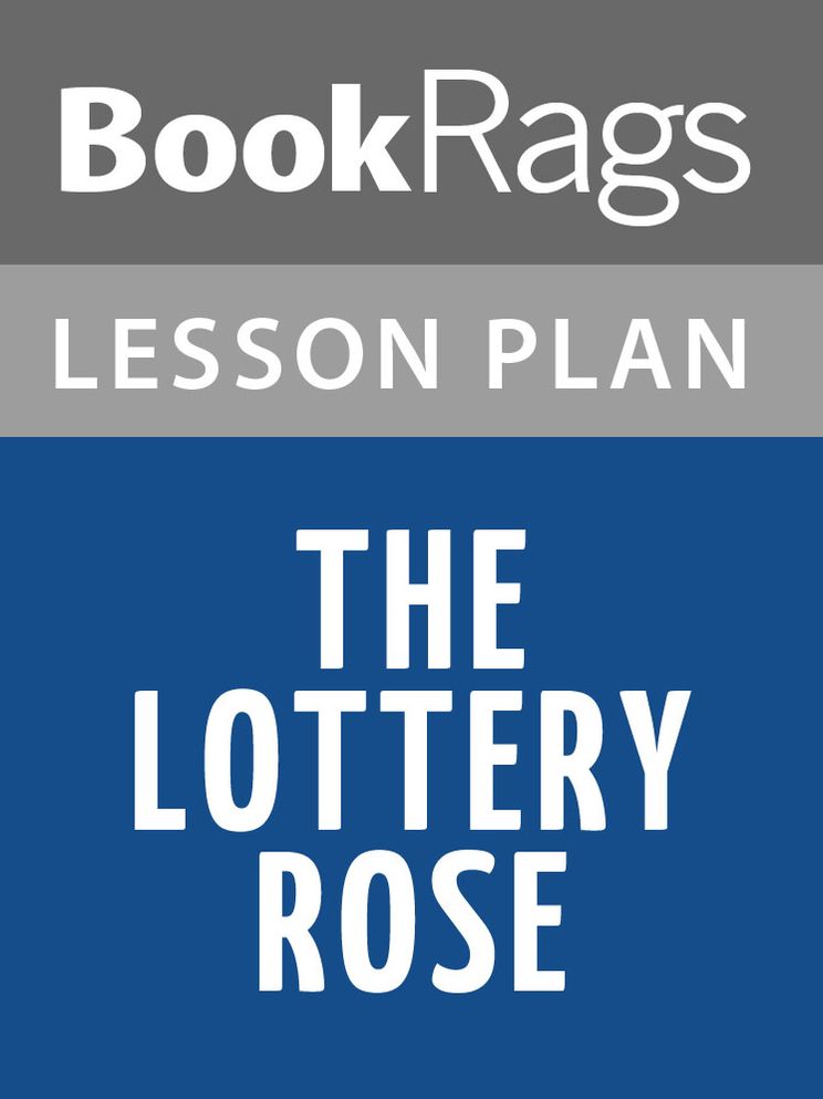 The Lottery Rose Lesson Plans