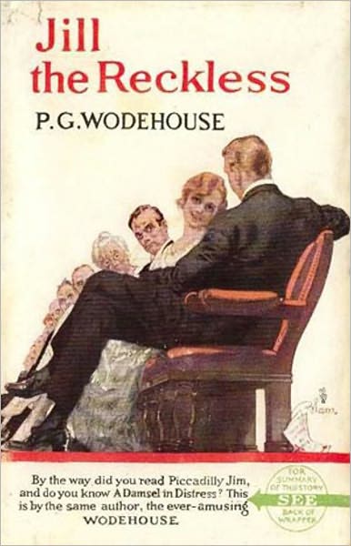 Jill the Reckless: A Humor Classic By P.G. Wodehouse! AAA+++