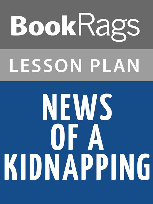 News of a Kidnapping Lesson Plans