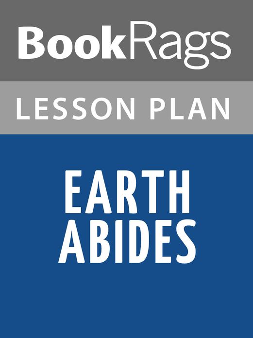 Earth Abides Lesson Plans