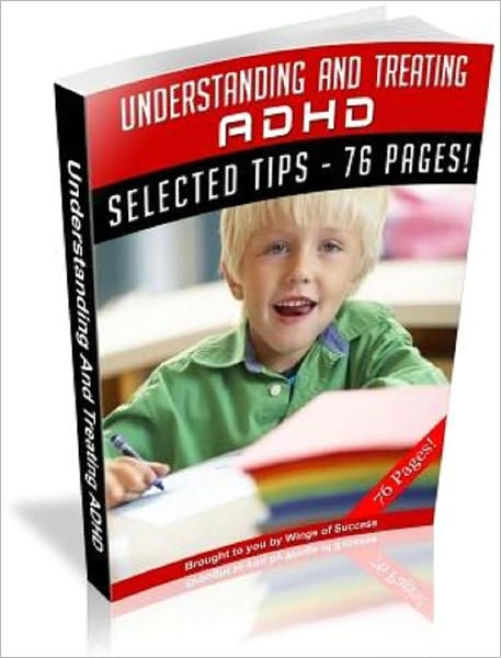 Understanding And Treating ADHD