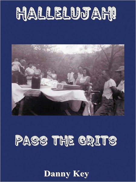 Hallelujah! Pass the Grits