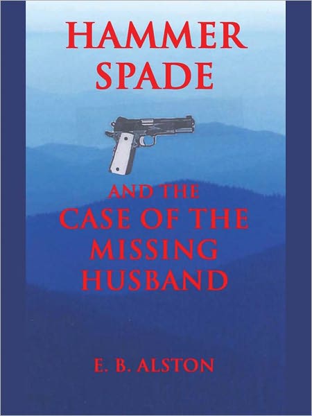 Hammer Spade and the Case of the Missing Husband