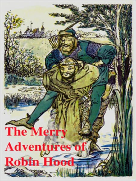 The Merry Adventures of Robin Hood