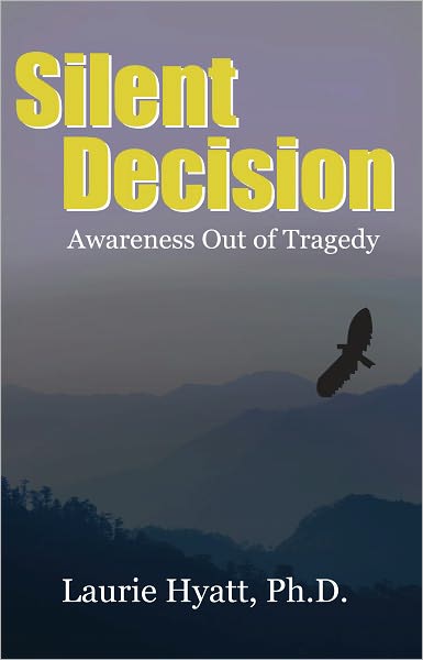 Silent Decision: Awareness Out of Tragedy