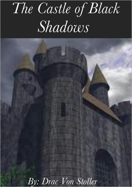 The Castle of Black Shadows