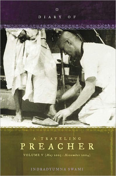 Diary of a Traveling Preacher Vol. 5 (May 2003-November 2004)