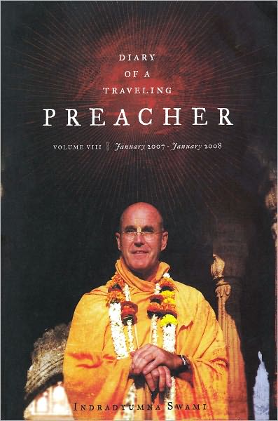 Diary of a Traveling Preacher Vol. 8 (January 2007- January 2008)