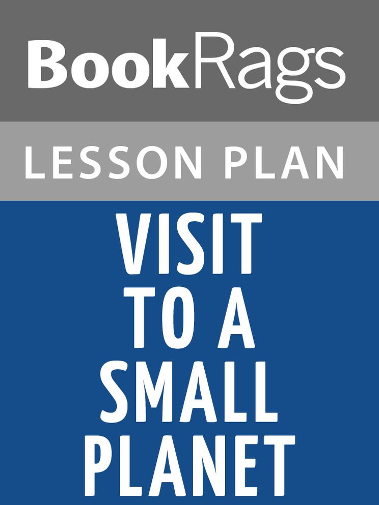Visit to a Small Planet Lesson Plans