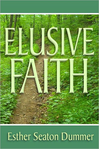 Elusive Faith