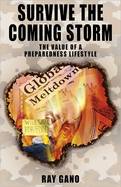 Survive the Coming Storm: The Value of a Preparedness Lifestyle