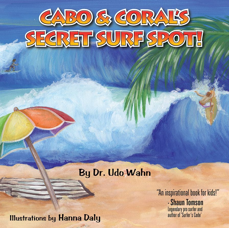 Cabo and Coral's Secret Surf Spot