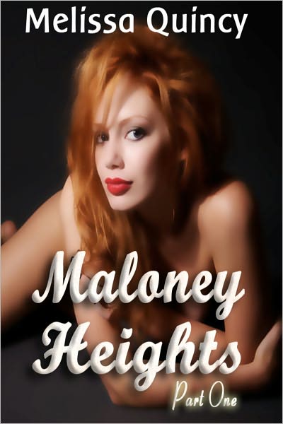 Maloney Heights: Part One (Interracial Erotica / Interracial Sex Novel / Interracial Sex Black Woman White Man / Interracial Sex Black Men White Women)