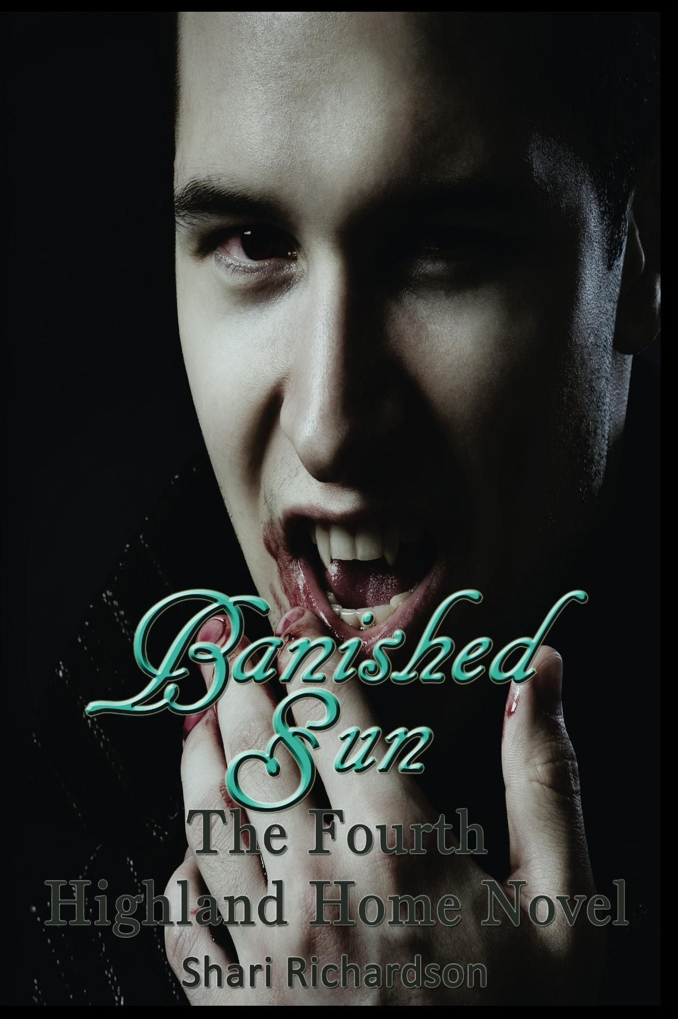 Banished Sun: The Fourth Highland Home Novel Second Edition