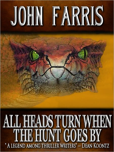 All Heads Turn When the Hunt Goes By